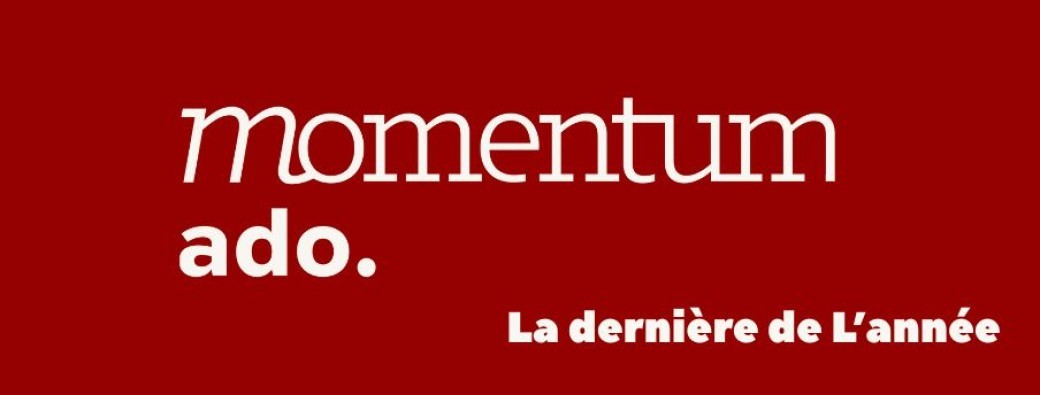 Dernière de l'année - Momentum ADOS - 4 juillet 2025