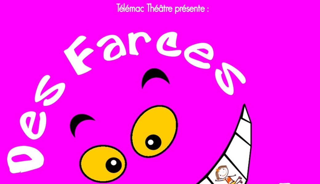 DES FARCES POUR RIRE d'après Pierre GRIPARI