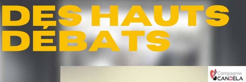 Des hauts débats