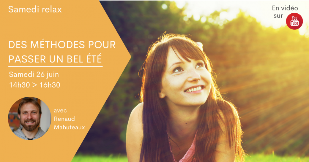Des méthodes pour passer un bel été