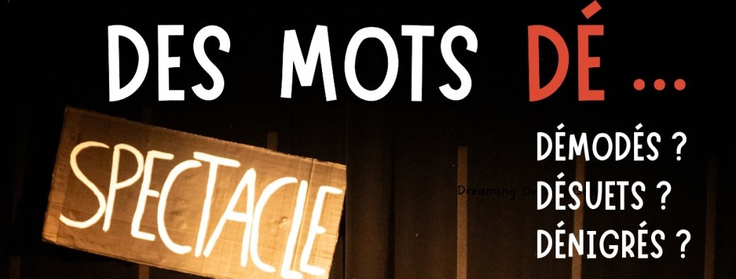 Des Mots Dé