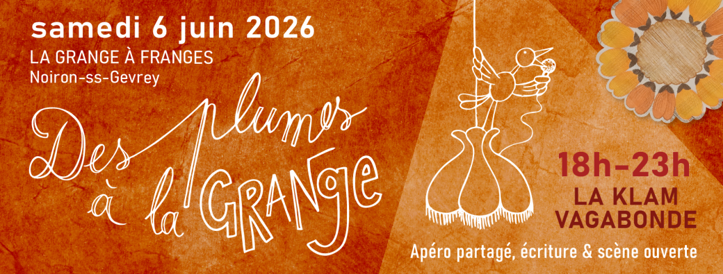 Des plumes à la grange - La Klam vagabonde