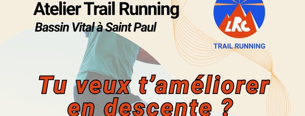 Descente en trail "les clés pour commencer"