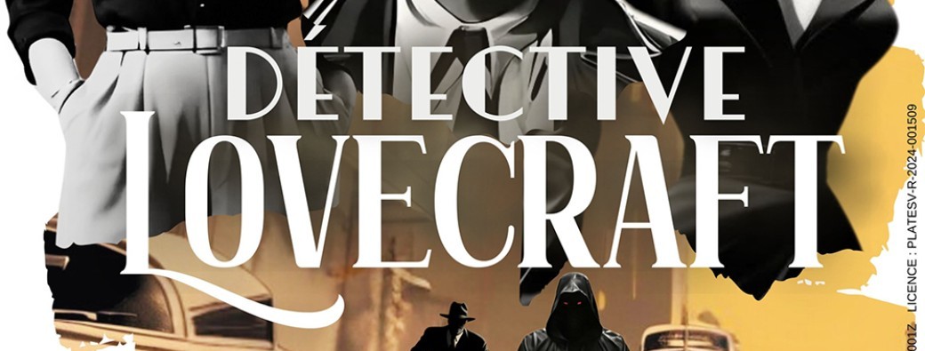 DÉTECTIVE LOVECRAFT 