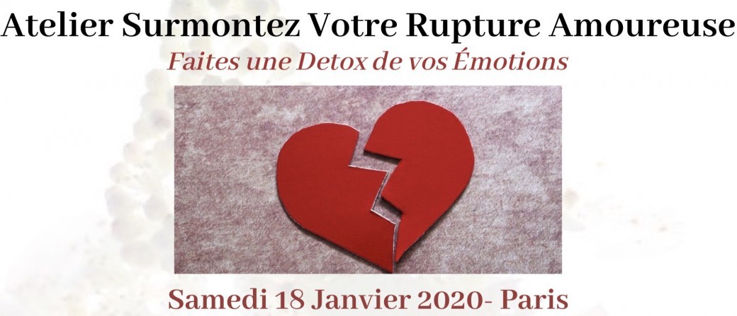 Atelier Surmontez Votre Rupture Amoureuse