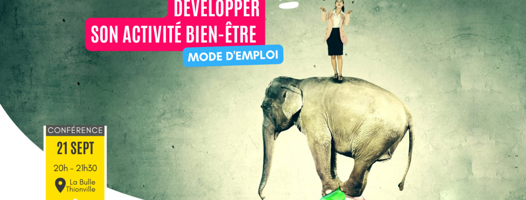 Développer son activité bien-être : Mode d'emploi