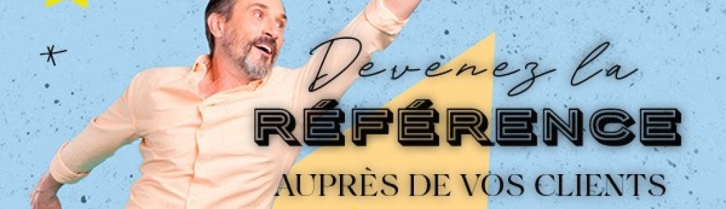 Devenez le  commerçant préféré de vos clients