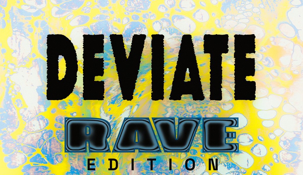 DEVIATE - Rave Edition