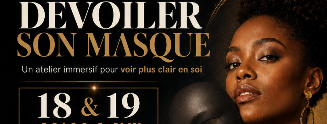 Dévoiler son masque