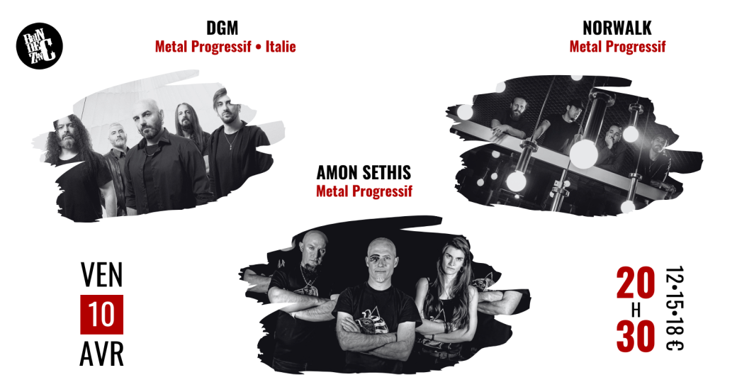 DGM x AMON SETHIS x NORWALK (Metal Progressif • Italie x France)