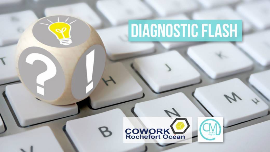 Diagnostic flash de votre communication digitale - offert