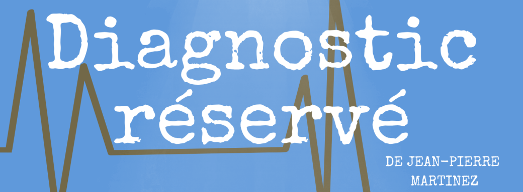 Diagnostic réservé