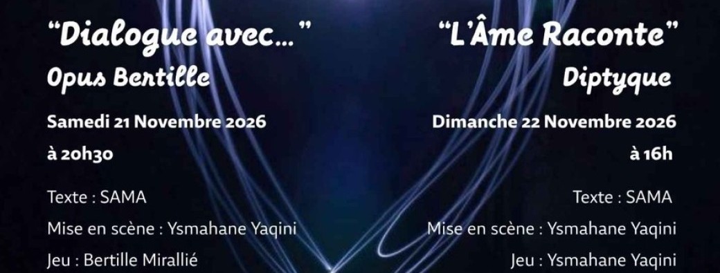 "Dialogue avec"...Opus Bertille