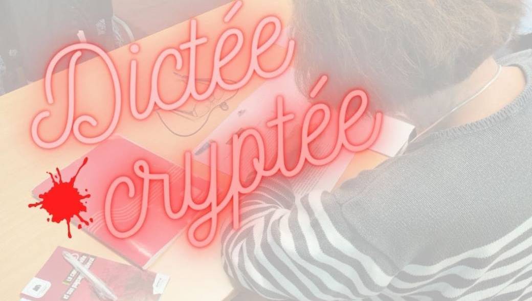 Dictée cryptée