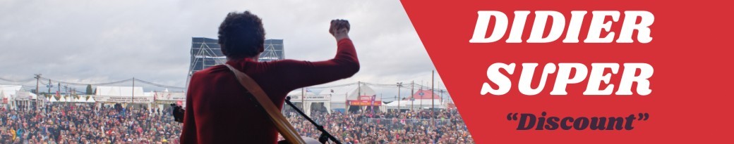 DIDIER SUPER « DISCOUNT » + Héléne Piris
