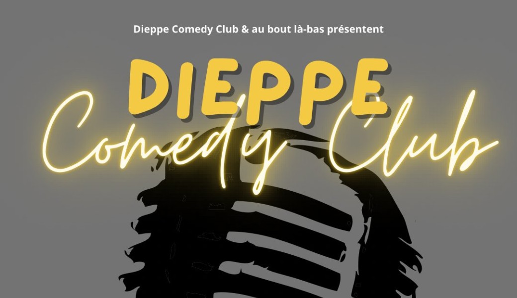 Dieppe Comedy Club #5