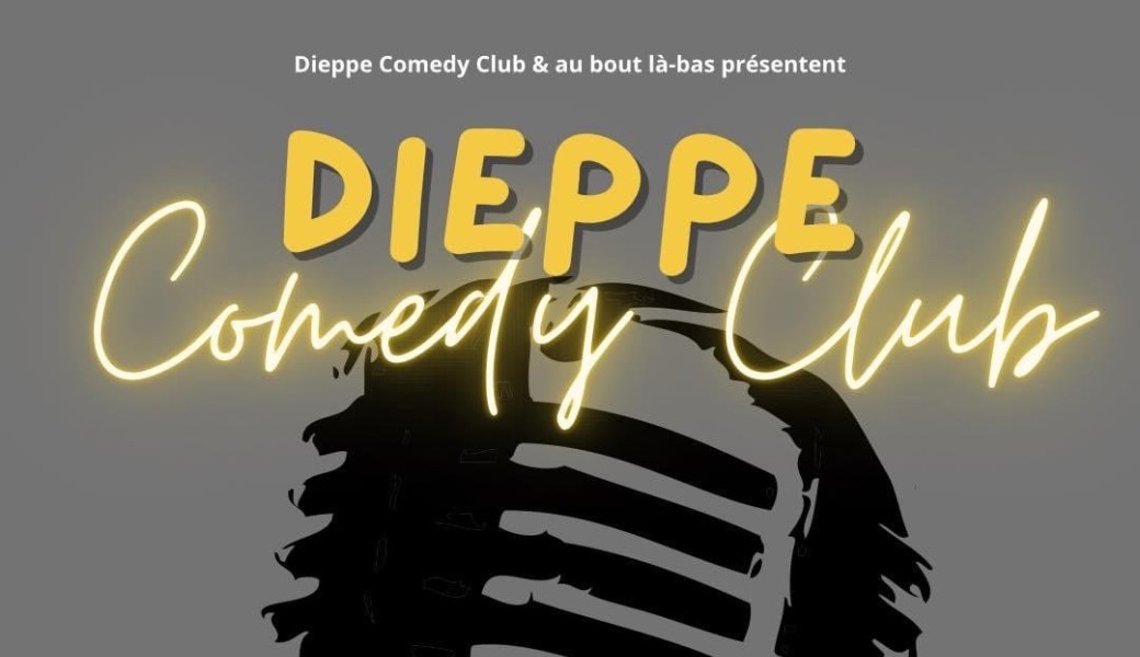Dieppe Comedy Club #5