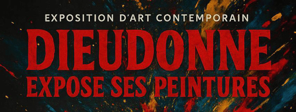 Dieudonné expose ses peintures