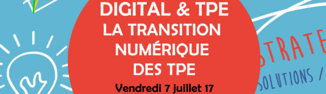 DIGITAL & TPE : La transition numérique des TPE 
