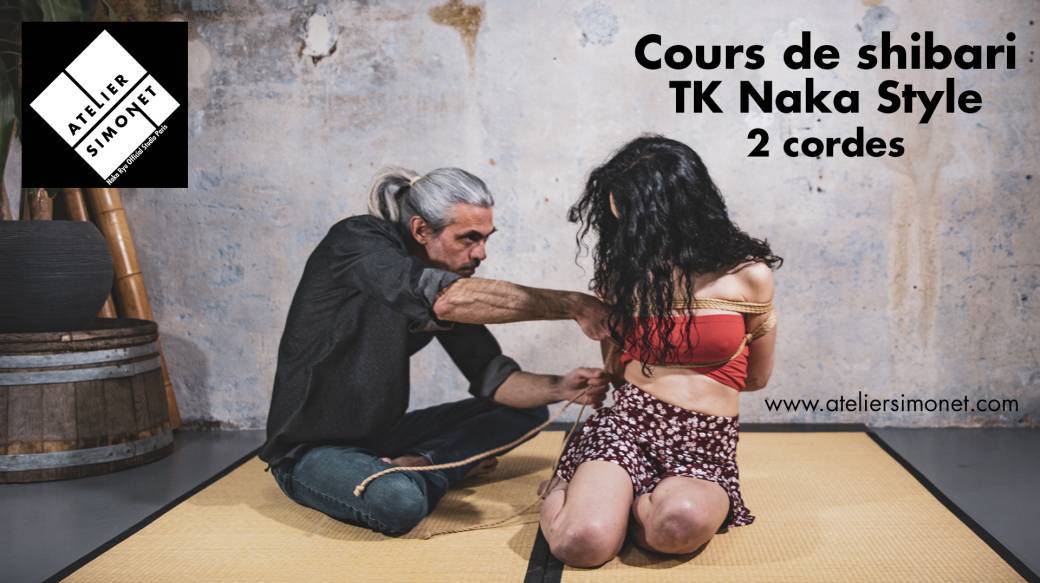 DIM 04/05 : Cours shibari : Apprentissage du TK Naka DIM 04/05 : Cours shibari : Apprentissage du TK Naka