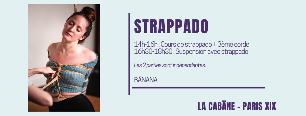 [DIM 16 MARS] Cours de Strappado + cours de suspension