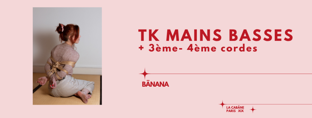 [DIM 18 OCT ] TK mains basses + 3-4ème cordes