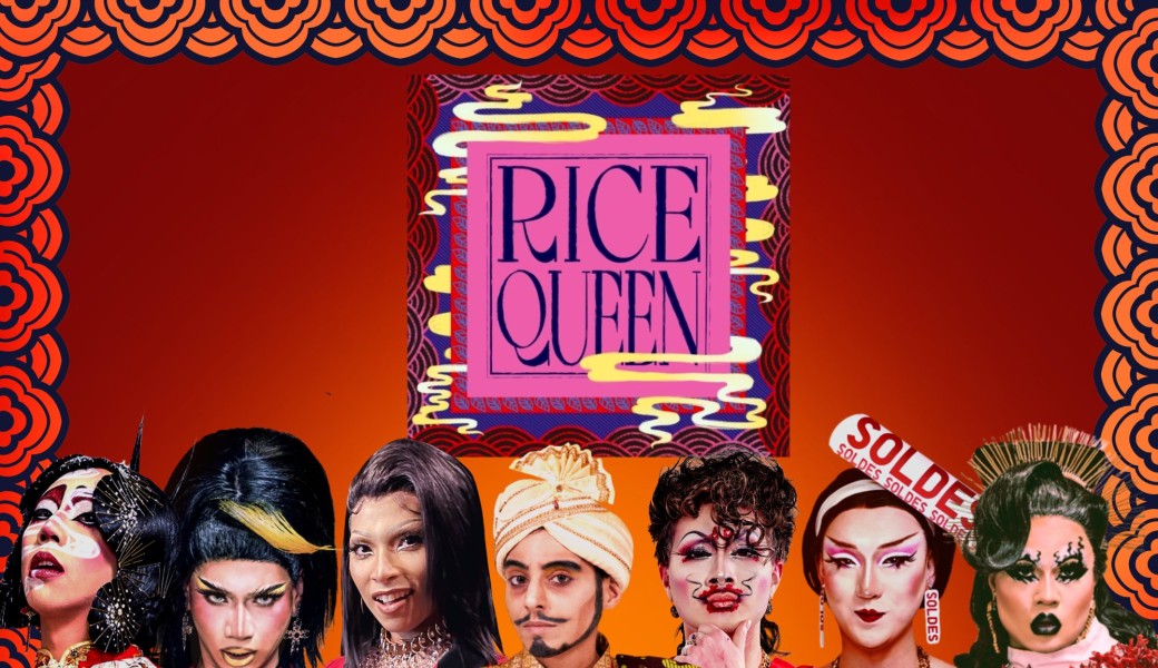 Dim. 26.02  : RICE QUEEN