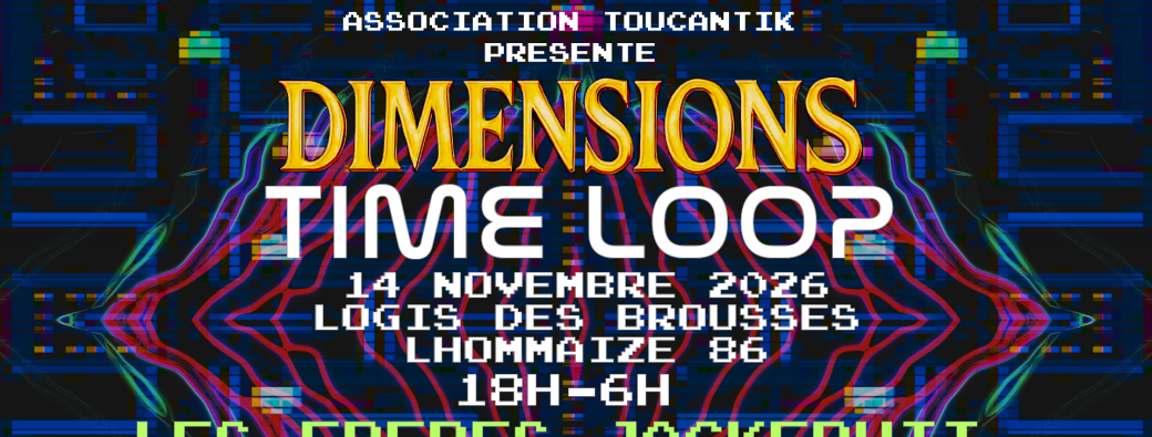Dimensions : Time Loop