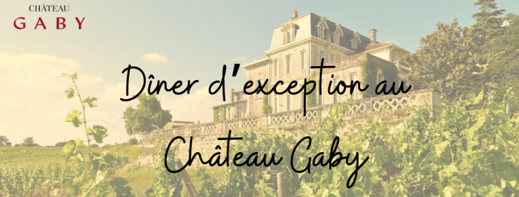 Dîner au Château Gaby