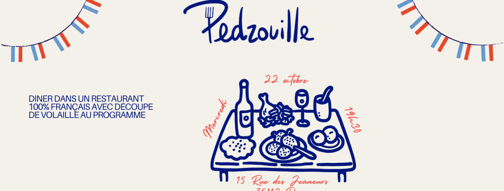Dîner chez Pedzouille La Bassecour - 22 octobre