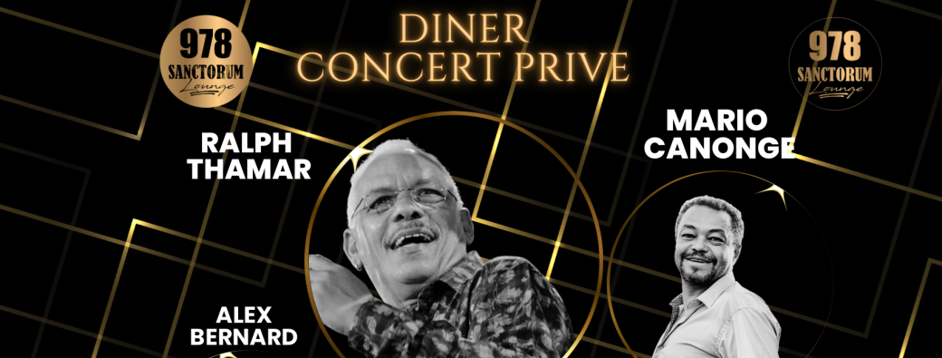 Diner Concert avec Ralph THAMAR et Mario Canonge