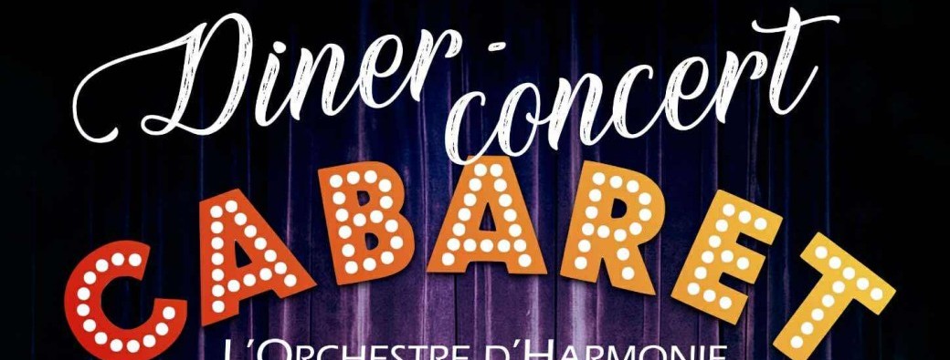 Dîner-Concert Cabaret