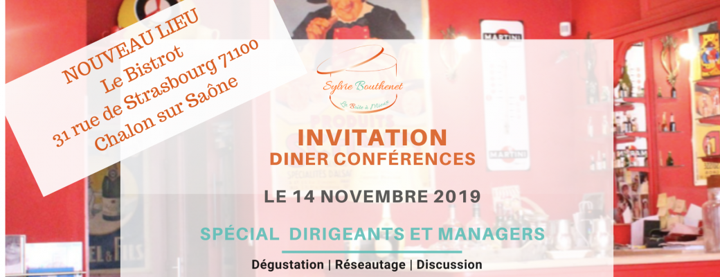 Dîner Conférences La Boîte à Mieux