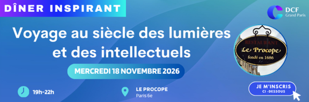 Dîner Inspirant DCF Grand Paris 18 novembre 2026