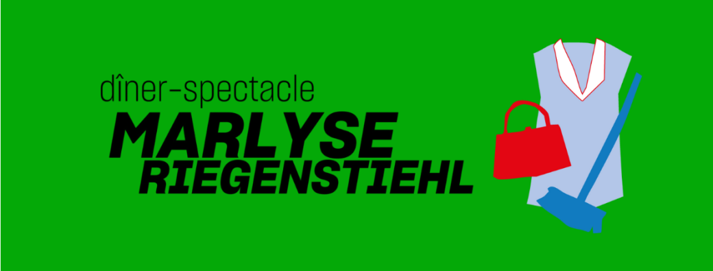 Dîner-Spectacle avec Marlyse Riegenstiehl | ven. 12 sept. 