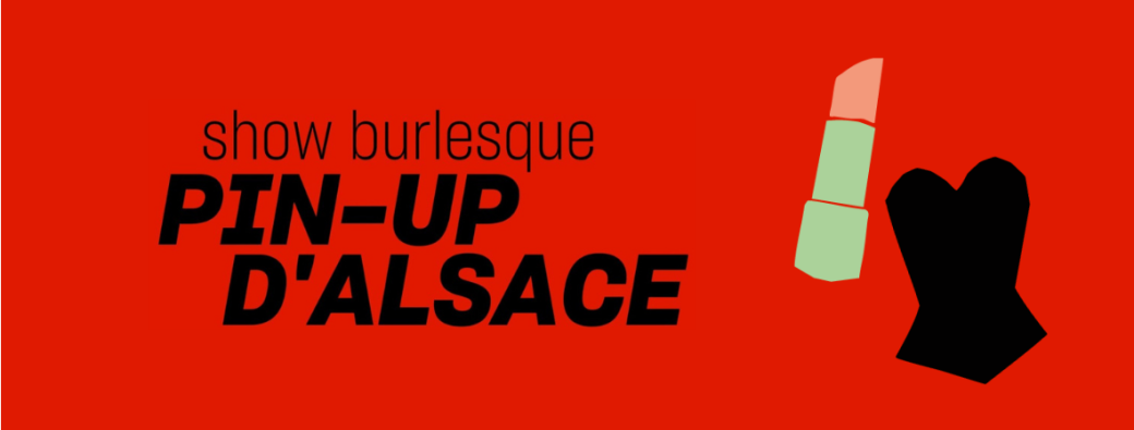 Dîner-Spectacle Burlesque avec Les Pin-up d'Alsace | jeu. 11 sept. 