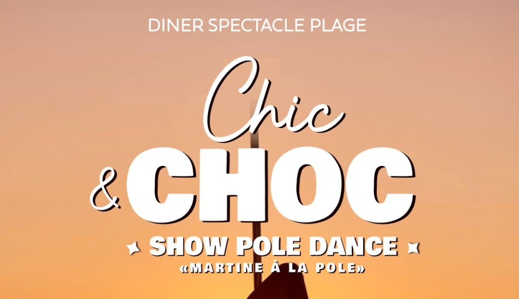 Diner Spectacle - CHIC & CHOC