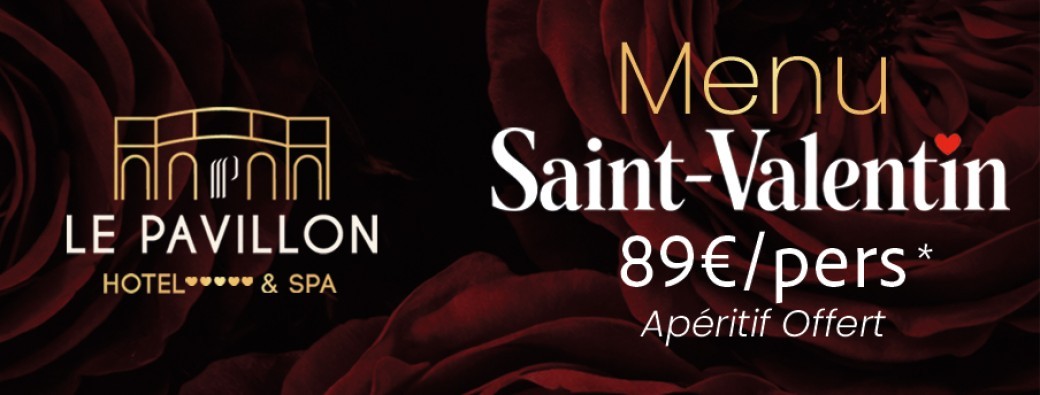 Dîner St Valentin - Pavillon 