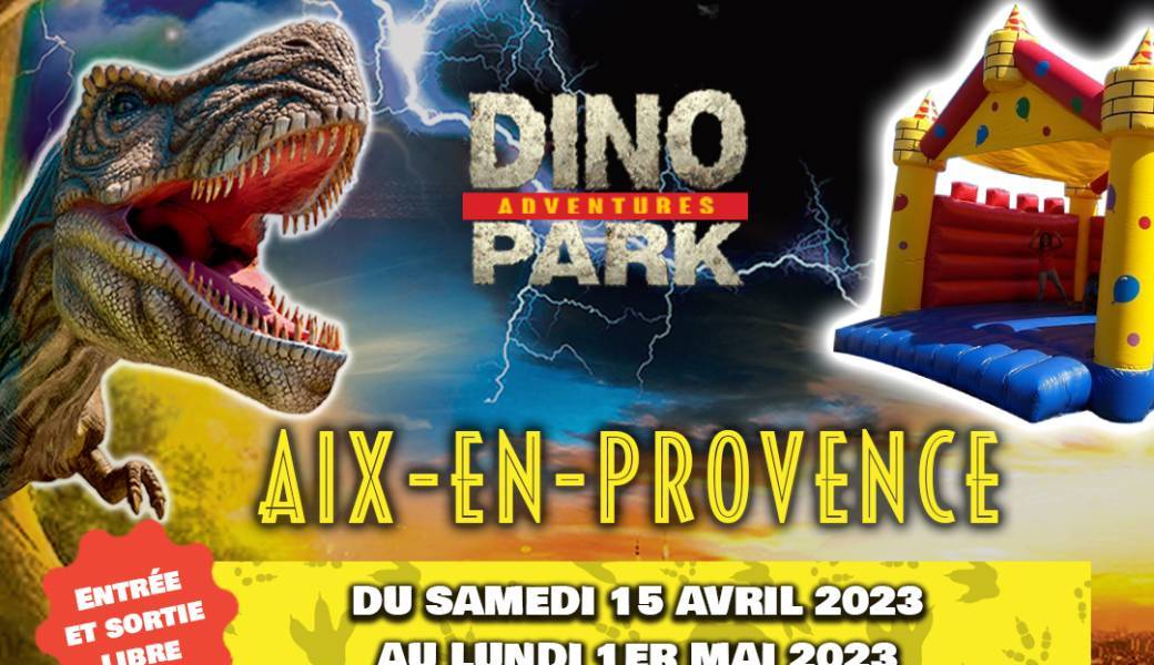 Dino Park Adventures s'installe à Aix-en-Provence ! 
