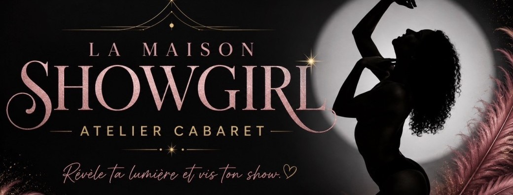 Atelier Cabaret - La Maison Showgirl