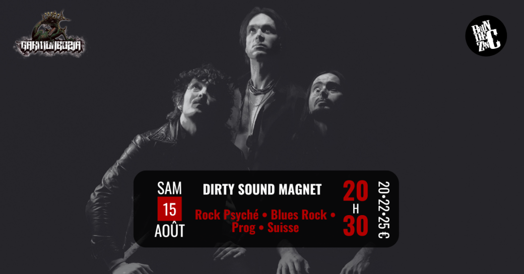 Dirty Sound Magnet (Rock Psyché • Blues Rock • Prog • Suisse) 