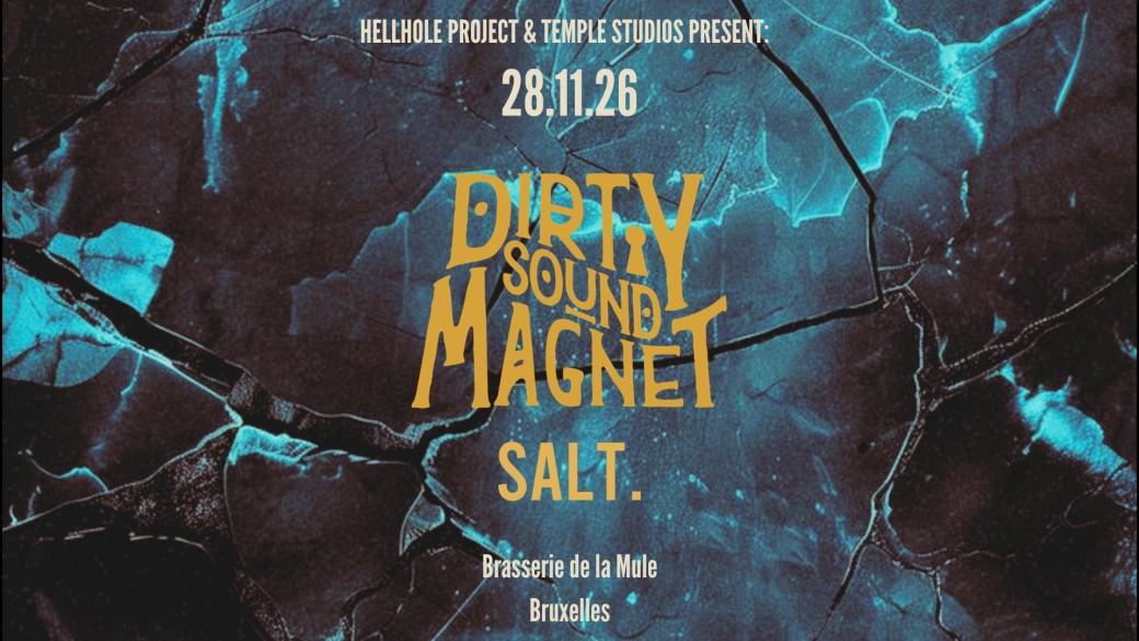 DIRTY SOUND MAGNET • SALT • BRASSERIE DE LA MULE