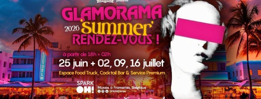 Réservation de tables pour la GLAMORAMA "SUMMER RENDEZ-VOUS"