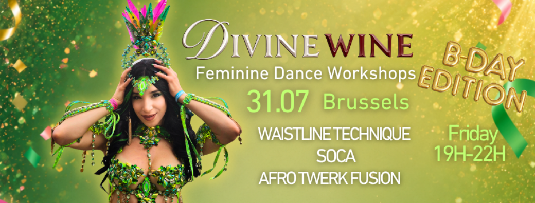 DIVINE WINE | Feminine Dance Workshops in Brussels : Soca, Waistline & Afro Twerk Fusion