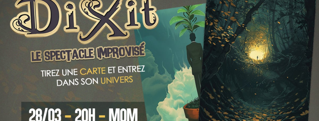 Dixit - Le spectacle improvisé