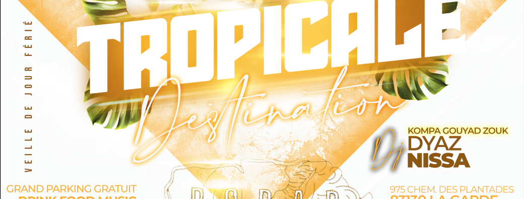 Dj Nissa au Bôbar - Destination Tropicale Kompa Gouyad Zouk