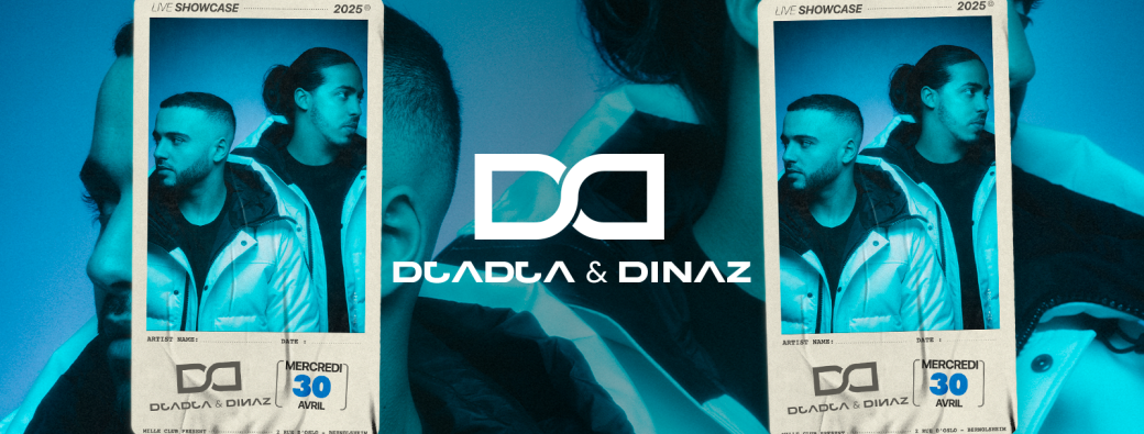DJADJA & DINAZ en Showcase 