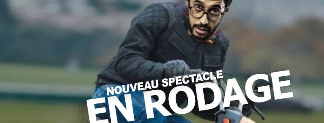 Djamil le shlag - En rodage