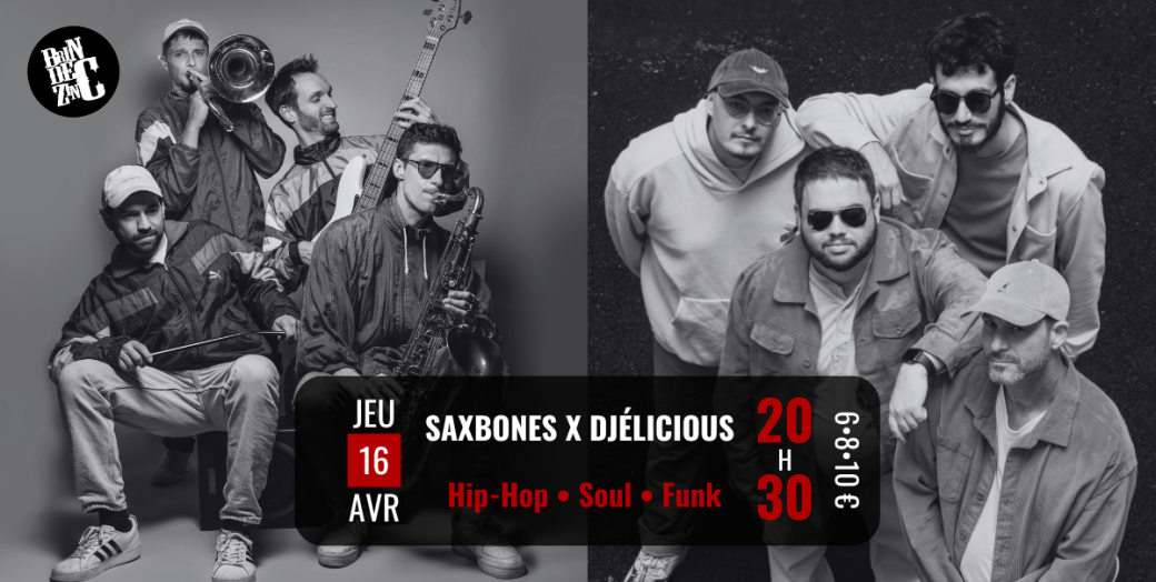 Saxbones x Djélicious (Hip-Hop • Soul • Funk)