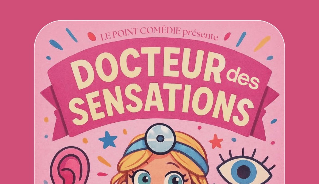 Docteur des Sensations